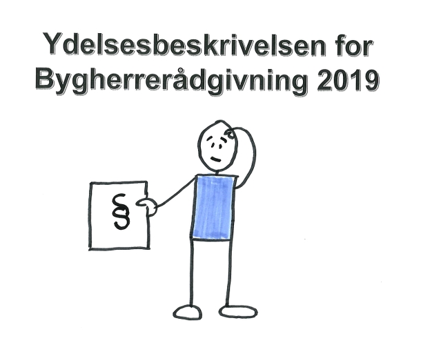 Medlemsmøde: Ydelsesbeskrivelse for bygherrerådgivning 2019